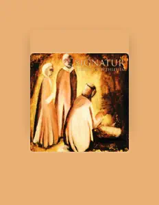 Dengarkan Signatur, tonton video musik, baca bio, lihat tanggal tur & lainnya!