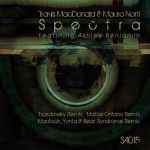 Spectra (feat. Ashley Benjamin) [Madloch, Yunta & Beat Syndrome Remix]