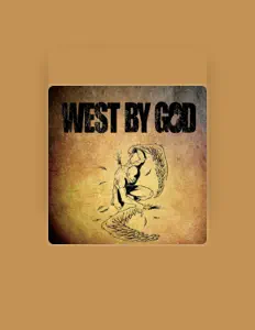 Listen to West By God, watch music videos, read bio, see tour dates & more!