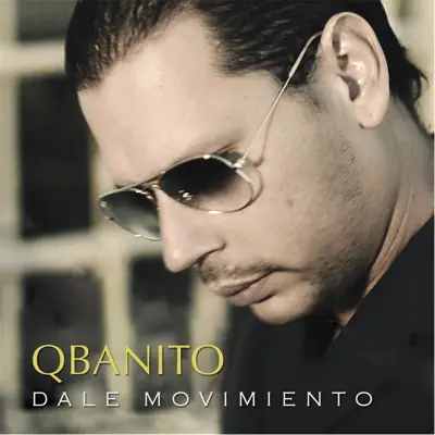 Dale Movimiento - Qbanito Dale Movimiento - Qbanito