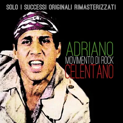 Movimento Di Rock - Adriano Celentano Movimento Di Rock - Adriano Celentano
