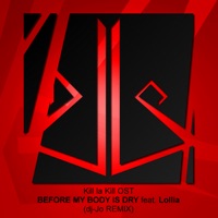 Before My Body Is Dry (feat. Lollia) [dj-Jo Remix] - Single - dj-Jo