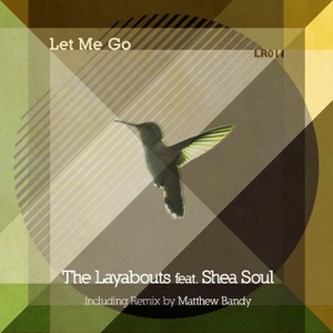 Let Me Go (feat. Shea Soul)