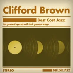 Best Coast Jazz - Clifford Brown Best Coast Jazz - Clifford Brown