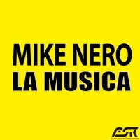 Mike Nero - La Música (Radio Edit)