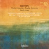 Lawrence Power Double Concerto in B Minor: I. Allegro non troppo – Britten: Violin Concerto, Double Concerto & Lachrymae