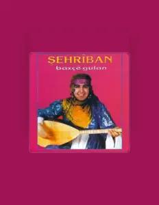 Listen to Şehriban, watch music videos, read bio, see tour dates & more!