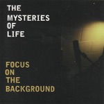 The Mysteries Of Life - Naive Melody