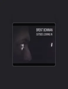 Ouve Brent Bowman, vê vídeos de música, lê a biografia, vê as datas da digressão e muito mais!