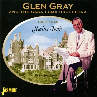 Swing Tonic - Glen Gray