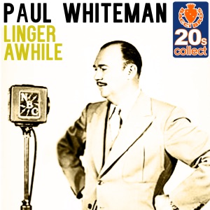 Linger Awhile (Remastered) - Single