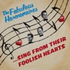 Sing from Their Foolish Hearts artwork