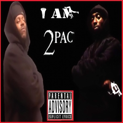 I Am 2Pac