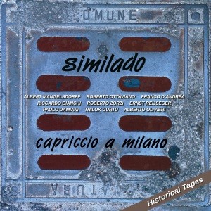 Capriccio a Milano (feat. Albert Mangelsdorff, Trilok Gurtu, Franco D'Andrea & Ernst Reijseger)
