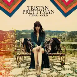 Cedar + Gold - Tristan Prettyman