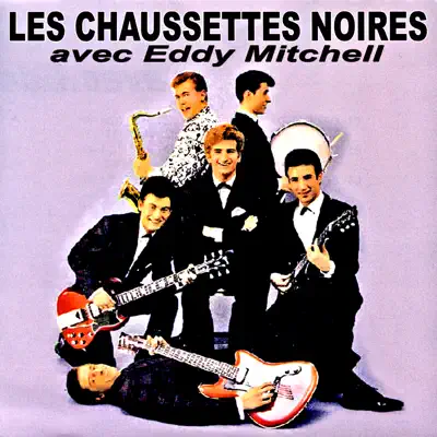 Les chaussettes noires - Eddy Mitchell