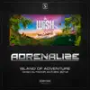 Adrenalize - Island of Adventure (Wish Outdoor Anthem 2014)