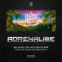 Island of Adventure (Wish Outdoor Anthem 2014)