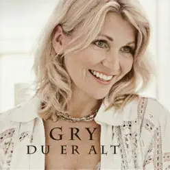 Du Er Alt - Single - Gry Du Er Alt - Single - Gry