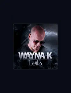 Wayna Kを聴いたり、ミュージックビデオを鑑賞したり、経歴やツアー日程などを確認したりしましょう！