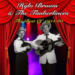 Hylo Brown & The Timberliners - The Prisoner's Song