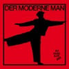 Der Moderne Man - Licht und Dunkelheit