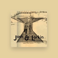 Josh & Larkin