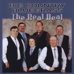 Big Country Bluegrass - We'll Be Sweethearts In Heaven