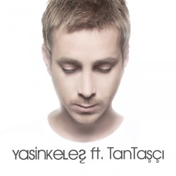 Yasin Keles - Ara Ara (feat. Tan Taşçı)