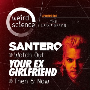 Santero - Watch Out / Your Ex-Girlfriend - Then & Now - Single