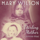 Mary Wilson - Darling Mother (Johnnie Mae)