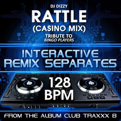 Rattle (Bingo Players Remix Tribute)[128 BPM Interactive Remix Separates]