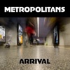 Metropolitans - Fussing And Fighting