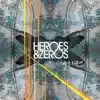 Heroes & Zeros - Lightyears