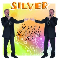 Sono sempre io - Silver