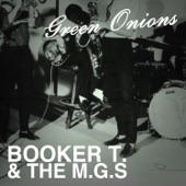 Booker T & The M.G. s - Green Onions
