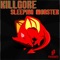 Sleeping Monster (DropX Remix) - Killgore lyrics