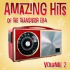 Amazing Hits of the Transistor Era, Vol. 2 artwork
