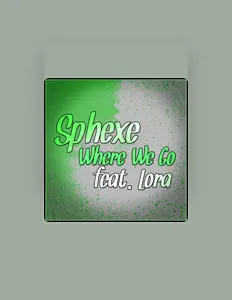 收听 Sphexe、观看音乐视频、阅读小传、查看巡演日期等 ！
