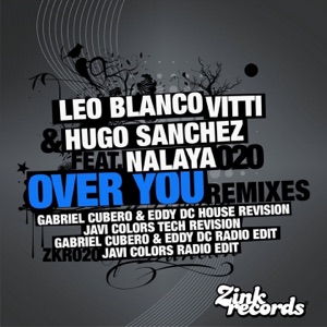 Over You (feat. Nalaya) [Remixes Tech House] - EP