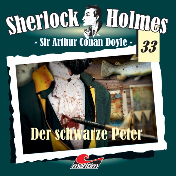 Der schwarze Peter: Sherlock Holmes 33