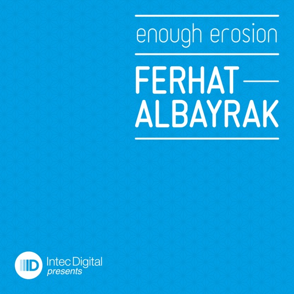 Enough Erosion - Single