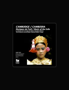 收听 The Orchestra of the Khmer Classical Dance Troupe、观看音乐视频、阅读小传、查看巡演日期等 ！