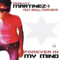 Forever in My Mind (Small Town Boys Mix)