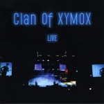 Clan of Xymox - Agonized By Love (Live)