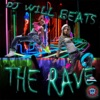 The Rave - Single