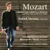 Patrick Messina, Orchestre National de France & Riccardo Muti - Concerto pour clarinette et orchestre in A Major, K. 622: II. Adagio