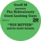 You Better (David Penn Remix) - Geoff M & The Ridiculously Good Looking Guys lyrics