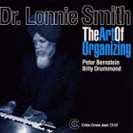 Dr. Lonnie Smith, Peter Bernstein & Billy Drummond - Too Damn Hot