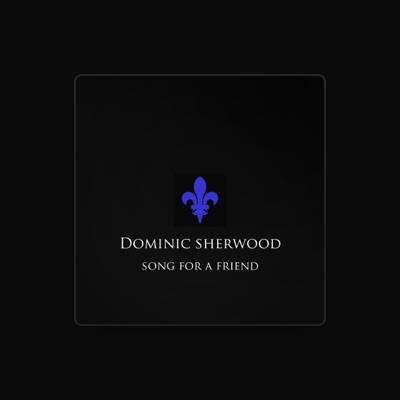 Listen to Dominic Sherwood, watch music videos, read bio, see tour dates & more!